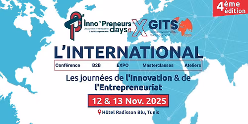IPDAYS x GITS 2025: Les journ\u00e9es de l'Innovation & de l'Entrepreneuriat