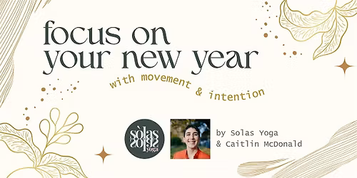 Focus on Your New Year with Movement and Intention