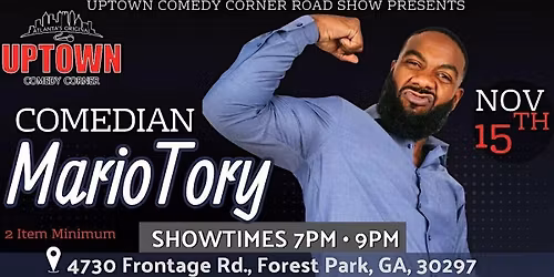 Uptown Comedy Corner Presents: The Hilarious Mario Tory