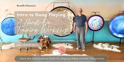 \u2728 Introduction to Gong Playing: A Hands-On Training Workshop