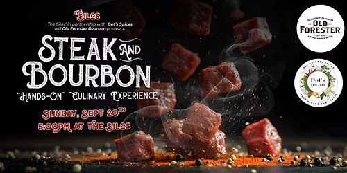 Steak & Bourbon "Hands-On" Culinary Experience