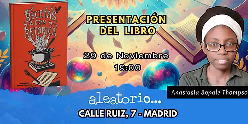 Recetas con Ret\u00f3rica: Un fest\u00edn literario con Anastasia Sopale Thompson