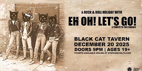 A Rock & Roll Holiday w\/ EH OH! LET'S GO! & Guests Live at Black Cat Tavern