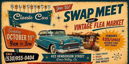 Swap Meet & Vintage Flea Market at Gold Country Classic Cars