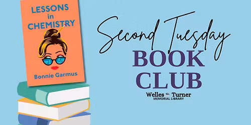 Second Tuesday Book Club: Lessons in Chemistry