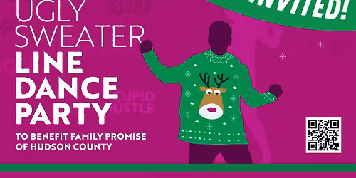 Ugly Sweater Line Dance Party:  Family Promise of Hudson County FUNdraiser