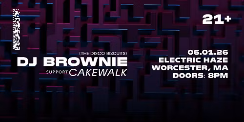 DJ Brownie w\/ Cakewalk at Electric Haze