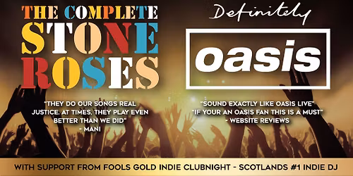 Definitely Oasis & The Complete Stone Roses - Truth - Leven - Sat 4th April 2026