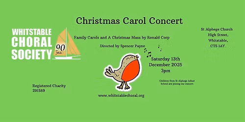 Whitstable Choral Society - Christmas Carol Concert