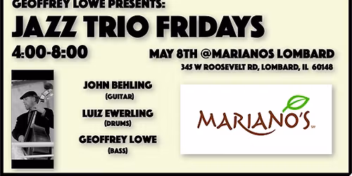 JAZZ TRIO FRIDAYS @Mariano's Lombard!