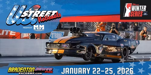 US Street Nationals Presented by M&M Transmission