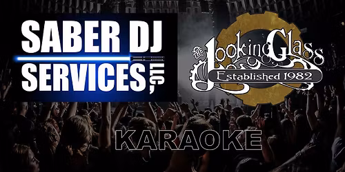 SABER DJ LOOKING GLASS KARAOKE HUMP DAY INSANITY