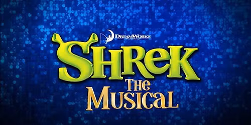 Newark Valley Masquers presents Shrek the Musical!