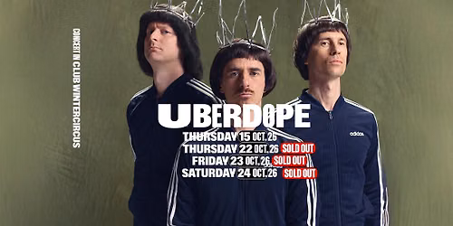 Uberdope \u2022 Uitgespeeld (extra show) \u2022 Club Wintercircus