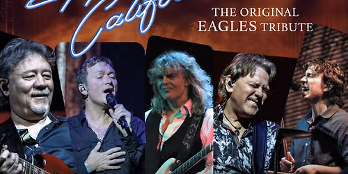 Hotel California, The Original EAGLES Tribute 