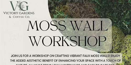 Moss Wall Workshop (Saturday)