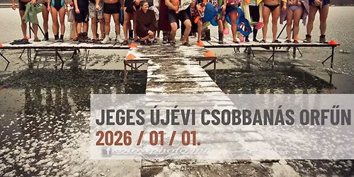 H\u00fasz26 - Jeges \u00daj\u00e9vi Csobban\u00e1s Orf\u0171n