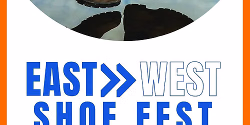 EAST WEST SHOE FEST - FAMILY ACCESS NETWORK FUNDRAISER
