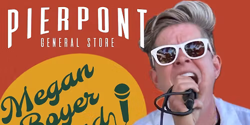 Megan Boyer Band @ Pierpont General Store