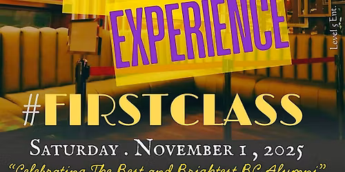 #FIRSTCLASS The ALUMNI EXPERIENCE @ Champagne Sat. Nov 1st #BCHC2k25 #LeVel