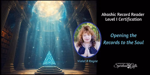 Akashic Records Level 1: Opening the Records of the Soul Certification