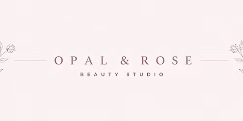 Opal & Rose Open Day