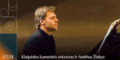 Klaip\u0117dos kamerinis orkestras ir Andrius \u017dlabys