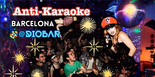 ANTI-KARAOKE Barcelona en Diobar