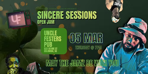 Uncle Festers | Sincere Sessions Open Jam