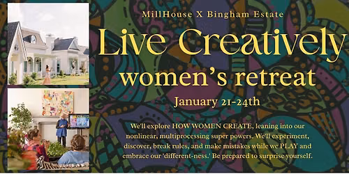 Live Creatively Retreat at Bingham Estate with Social Scientist Dr. Beth Beck