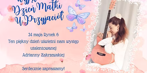 Wyj\u0105tkowy Dzie\u0144 Matki U Przyjaci\u00f3\u0142