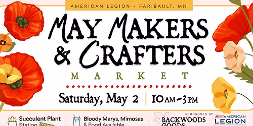 May Makers & Crafters Market ~ Faribault, MN