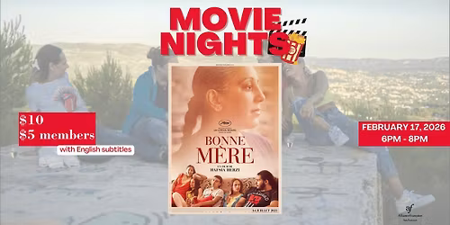 Movie Night: Bonne M\u00e8re - February 17 2026