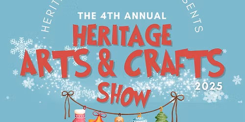 Heritage Arts and Crafts show