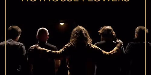 Hothouse Flowers