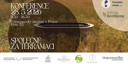 Konference: Spole\u010dn\u011b za terramaci \ud83c\udf3f \ud83c\udde8\ud83c\uddff\ud83e\udd1d\ud83c\udde9\ud83c\uddea