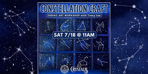 Constellation Craft: Zodiac Art Workshop with Tracy - 7\/18 @ 11 am