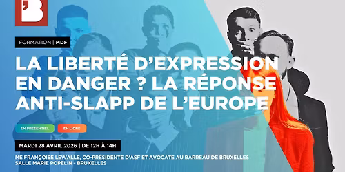 MDF - La libert\u00e9 d'expression en danger ? La r\u00e9ponse anti-slapp de l'Europe