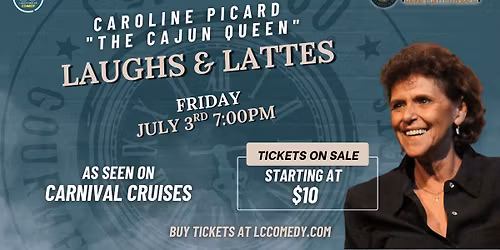 LC Comedy Presents: Caroline Picard "The Cajun Queen" (Carnival Cruise)