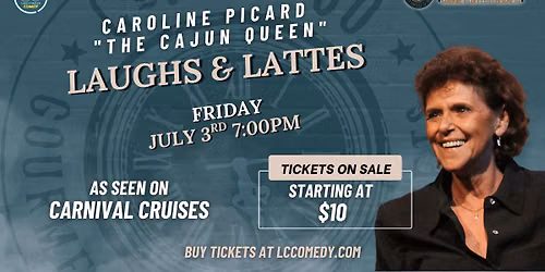 LC Comedy Presents: Caroline Picard "The Cajun Queen" (Carnival Cruise)