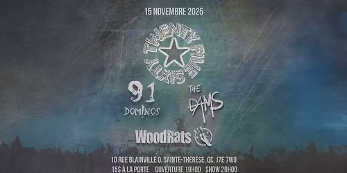 WoodRats, The Dams, 91 Dominos et Twenty Five Sixty au Monte Cristo Bar