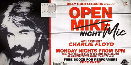 OPEN MIC NIGHT - Every Monday @ Billy's