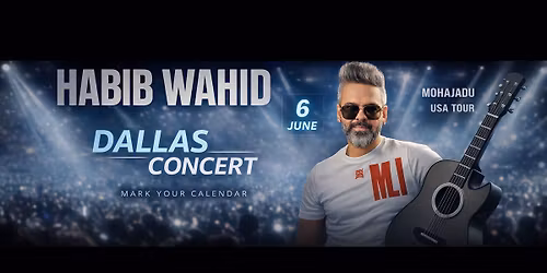 HABIB WAHID MOHAJADU DALLAS 2026