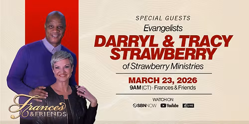 Darryl & Tracy Strawberry- Frances & Friends