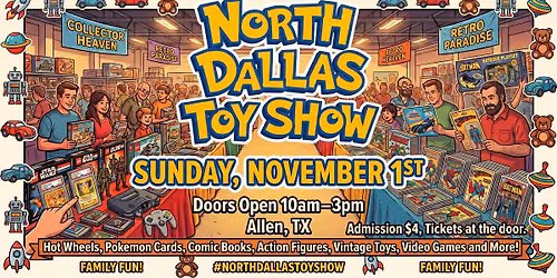 Nov 1st North Dallas Toy Show
