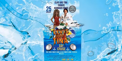 Tina Turner Tribute Show vs Elvis Tribute Show + 80's DJ Lunch Cruise