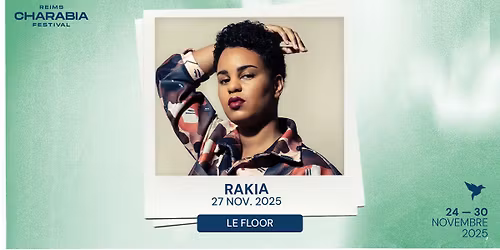 Charabia Festival - RAKIA - La Cartonnerie \/ Le Floor 