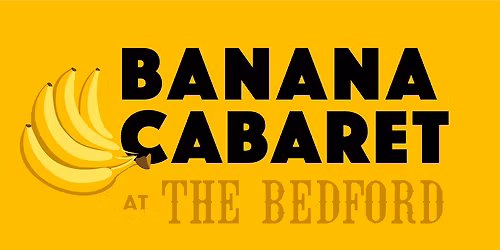 Banana Cabaret  28\/11\/25