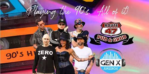 Gen X Jukebox returns to Route 47!