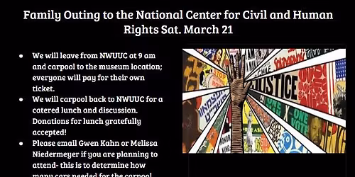 National Center for Civil and Human Rights Field Trip